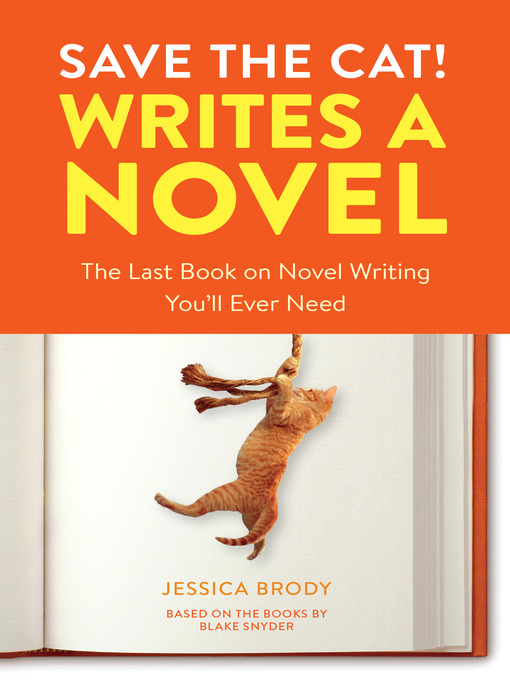 Title details for Save the Cat! Writes a Novel by Jessica Brody - Available